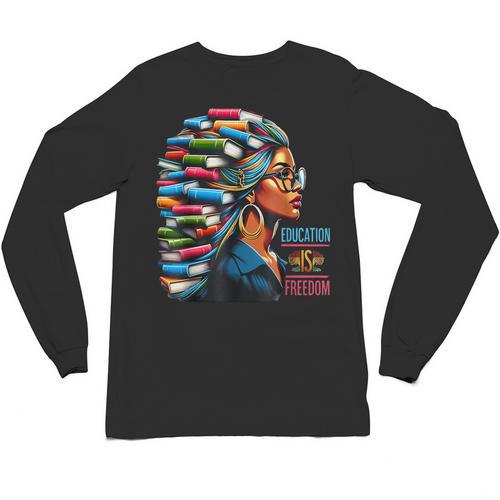 History Education Is Freedom Books Teacher Women Girls Unisex Long Sleeve T-Shirt - Bookorys DE