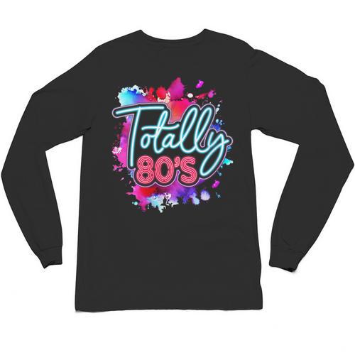 Totally 80's Colorful Retro 1980s Style Nostalgia Vibe Unisex Long Sleeve T-Shirt - Figerry