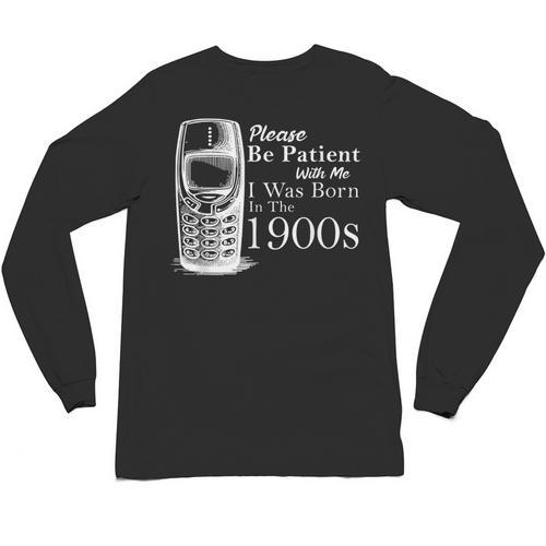 Vintage Birthday Seniors I'm From The 1900s Unisex Long Sleeve T-Shirt - Figerry