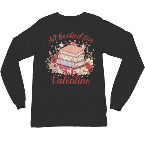 Vintage All Booked For Valentines Book Lovers Teacher Kids Unisex Long Sleeve T-Shirt - Bookorys CA