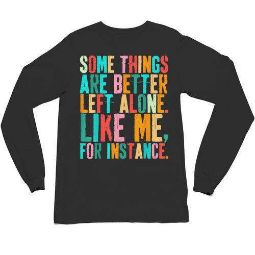 Vintage Some Things Are Better Left Alone Introverts Unisex Long Sleeve T-Shirt - Raresse