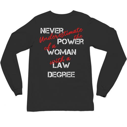 Woman Law Degree Graduation Diploma Party Unisex Long Sleeve T-Shirt - Best Gift Smart