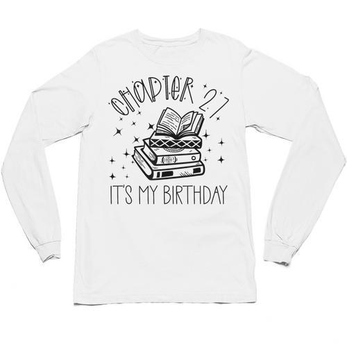 27th Birthday Women Book Lovers Chapter 27 Its My Birthday Unisex Long Sleeve T-Shirt - Bookorys CA