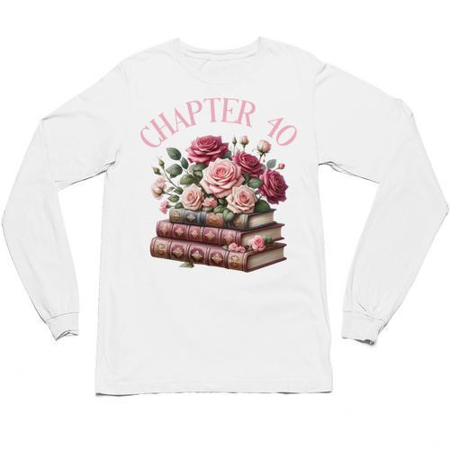40th Birthday Chapter 40 Birthday Shirt Women Book Lover Unisex Long Sleeve T-Shirt - Bookorys AU