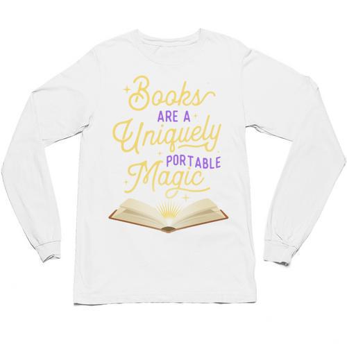 Books Are A Uniquely Portable Magic Reading Bookworm Unisex Long Sleeve T-Shirt - Bookorys CA