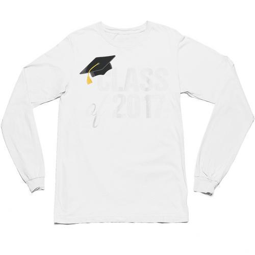 Class Of 2017 Senior Graduation Unisex Long Sleeve T-Shirt - Best Gift Smart