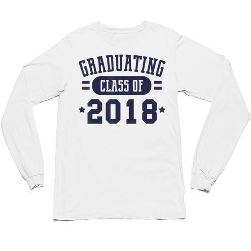 Class Of 2018 Shirts For Seniors Graduation Unisex Long Sleeve T-Shirt - Best Gift Smart
