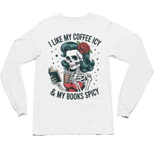 I Like My Coffee ICY & My Books Spicy For Book Lovers Unisex Long Sleeve T-Shirt - Bookorys