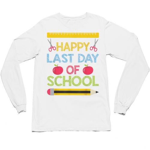 Cool Stylish Happy Last Day Of School Shirt Graduation Unisex Long Sleeve T-Shirt - Best Gift Smart