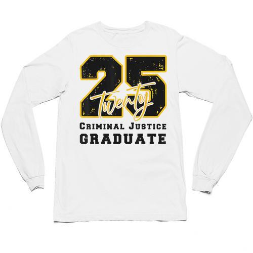 Criminal Justice Graduate Graduated Class Of 2025 Graduation Unisex Long Sleeve T-Shirt - Best Gift Smart