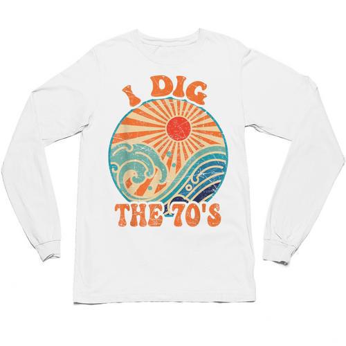 I Dig The 70s Aesthetic Nostalgia 1970's Retro 70s Party Unisex Long Sleeve T-Shirt - Figerry