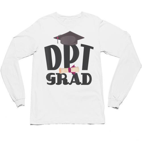 Doctor Of Physical Therapy DPT Graduation Therapist Unisex Long Sleeve T-Shirt - Best Gift Smart