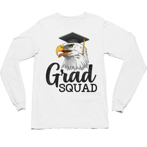 Eagle Grad Squad Class Of 2019 Graduation Unisex Long Sleeve T-Shirt - Best Gift Smart