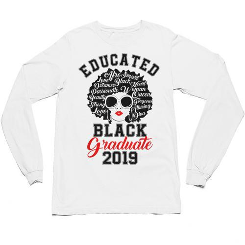 Educated Graduate 2019 Graduation Cute T Shirt Unisex Long Sleeve T-Shirt - Best Gift Smart