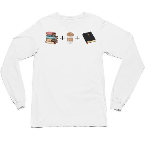Everything a Girl Needs Books Coffee Jesus Unisex Long Sleeve T-Shirt - Bookorys AU
