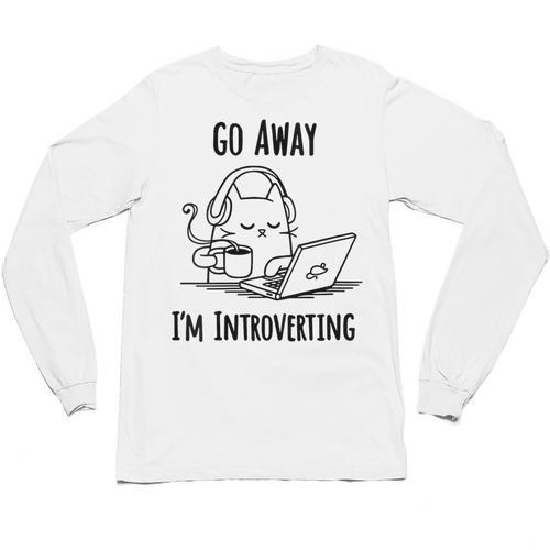 Go Away I'm Introverting Cat Introvert Anxiety Anxious Unisex Long Sleeve T-Shirt - Raresse