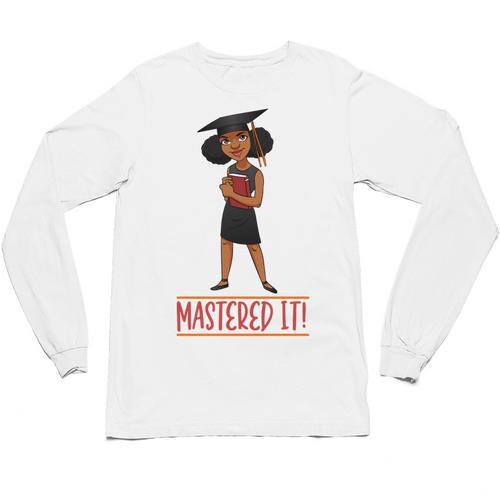 Graduation Woman Tshirt Black Melanin Masters Degree Unisex Long Sleeve T-Shirt - Best Gift Smart
