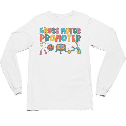 Gross Motor Promoter Physical Therapist Graduation PT Unisex Long Sleeve T-Shirt - Best Gift Smart