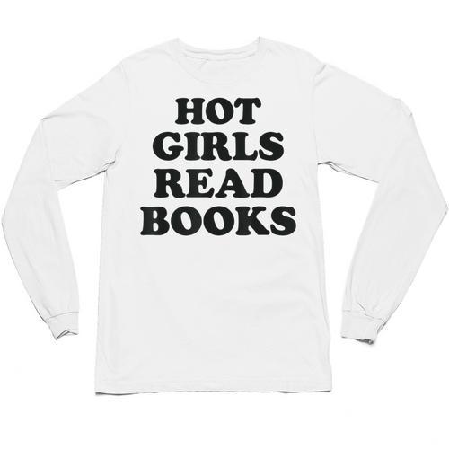 Hot Girls Read Books Lover Bookworm Librarian Book Reading Unisex Long Sleeve T-Shirt - Bookorys