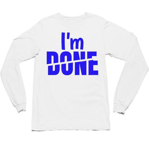 I'm Done Sarcastic Introvert Introversion Unisex Long Sleeve T-Shirt - Raresse
