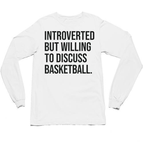 Introverted Basketball Player Basketball Introvert Unisex Long Sleeve T-Shirt - Raresse