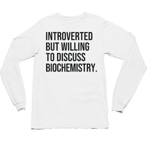 Introverted Biochemist Biochemistry Introvert Unisex Long Sleeve T-Shirt - Raresse