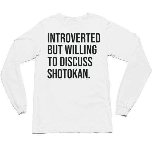 Introverted Shotokan Karate Introvert Unisex Long Sleeve T-Shirt - Raresse