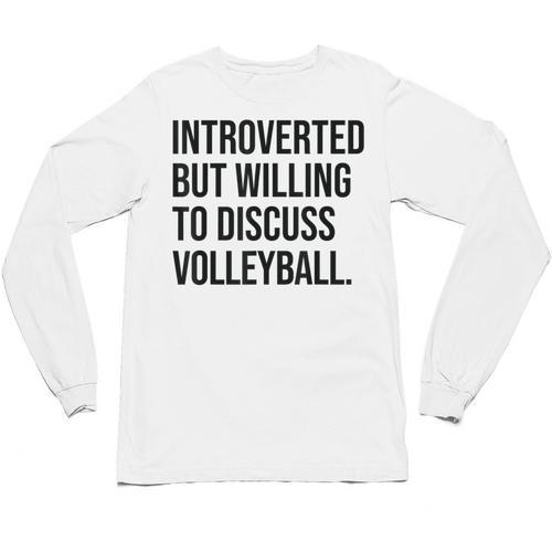 Introverted Volleyball Player Volleyball Introvert Unisex Long Sleeve T-Shirt - Raresse