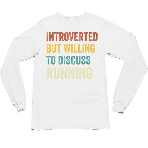 Introverted But Willing To Discuss Running Hobby Unisex Long Sleeve T-Shirt - Raresse