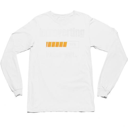 Introverting Please Wait Humor Sarcastic Geek Gamer Jokes Premium Unisex Long Sleeve T-Shirt - Raresse