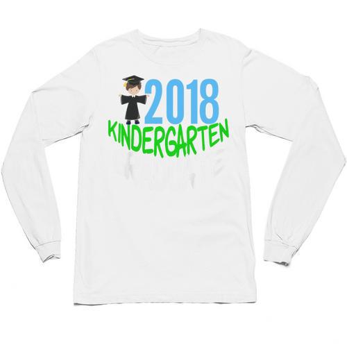 Kids 2018 Kindergarten Graduation Unisex Long Sleeve T-Shirt - Best Gift Smart