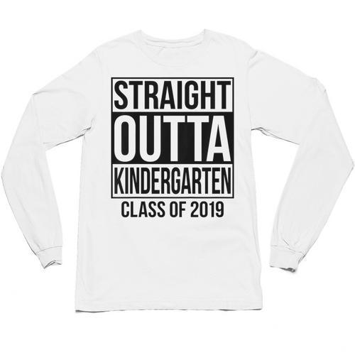Kids Straight Outta Kindergarten Class Of 2019 Graduation Unisex Long Sleeve T-Shirt - Best Gift Smart