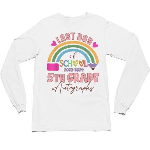 Last Day Of School Autograph 5th Grade Graduation Boys Girls Unisex Long Sleeve T-Shirt - Best Gift Smart