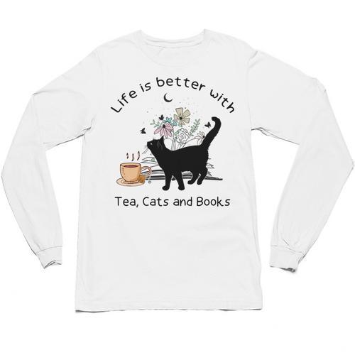 Life Is Better With Tea Cats And Books Cat Sayings Unisex Long Sleeve T-Shirt - Bookorys AU