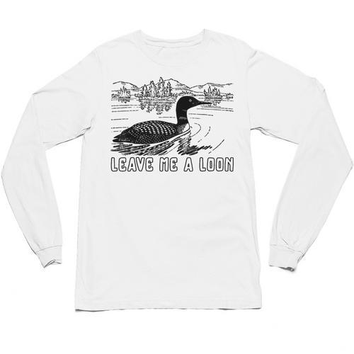 Loon Bird Pun Leave Me A Loon Nature For Introverts Unisex Long Sleeve T-Shirt - Raresse