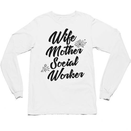 MSW Mom Graduation T-Shirt Social Worker Wife Mother Unisex Long Sleeve T-Shirt - Best Gift Smart