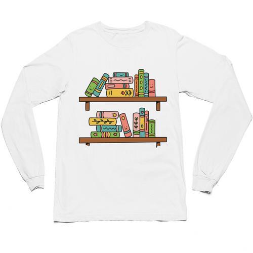 I Have NO Shelf Control Book Lover Unisex Long Sleeve T-Shirt - Bookorys