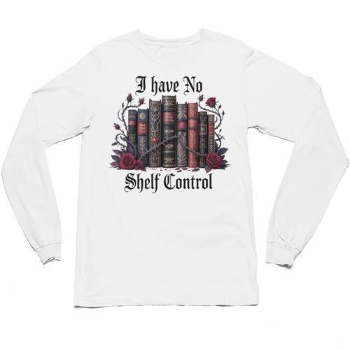 I Have No Shelf Control Dark Academia Book Lover TBR Unisex Long Sleeve T-Shirt - Bookorys