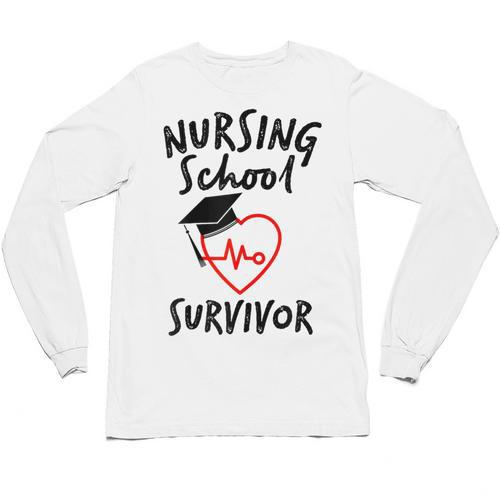 Nursing School Survivor Women Graduation RN Gift Shirt Unisex Long Sleeve T-Shirt - Best Gift Smart