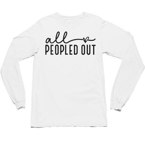 All Peopled Out Introvert Unisex Long Sleeve T-Shirt - Raresse