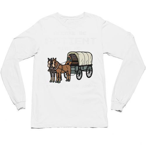 Please Be Patient I'm From The 1900s Amish Wagon & Vintage Premium Unisex Long Sleeve T-Shirt - Figerry