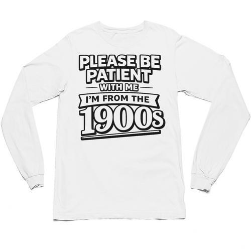 Please Be Patient I'm From The 1900s Boomer Gen-X Premium Tri-Blend Unisex Long Sleeve T-Shirt - Figerry