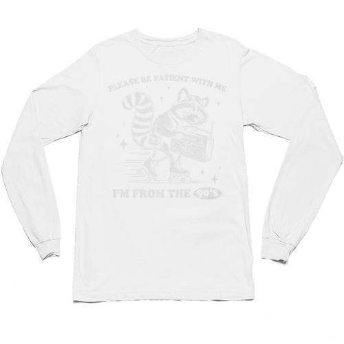 Please Be Patient With Me I'm From The 1900s Vintage 90s Premium Unisex Long Sleeve T-Shirt - Figerry
