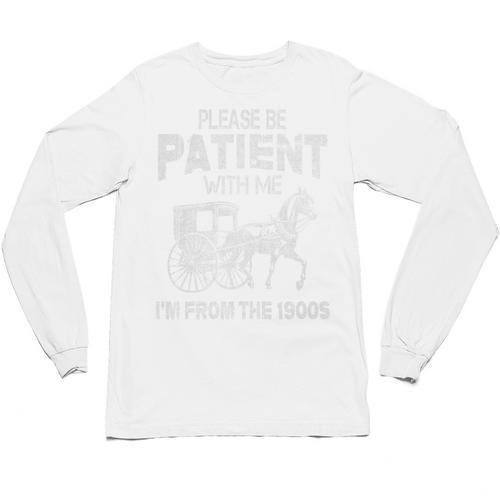 Please Be Patient With Me I'm From The 1900s Vintage Horse Premium Unisex Long Sleeve T-Shirt - Figerry