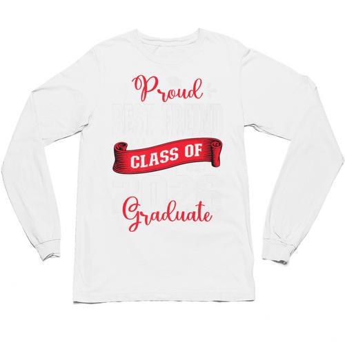 Proud Best Freind Of a Class Of 2026 Graduate For Graduation Premium Unisex Long Sleeve T-Shirt - Best Gift Smart