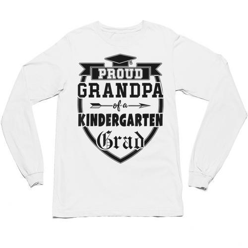 Proud Grandpa Of a Kindergarten Grad Graduation Shirt Unisex Long Sleeve T-Shirt - Best Gift Smart