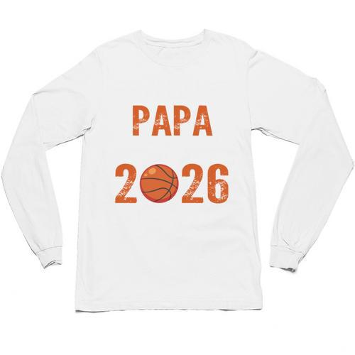 Proud PAPA Of 2026 Senior Basketball Student Graduation Unisex Long Sleeve T-Shirt - Best Gift Smart
