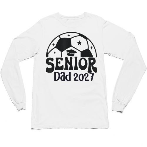Proud Senior Dad Soccer Class Of 2027 Graduation Graduate Unisex Long Sleeve T-Shirt - Best Gift Smart