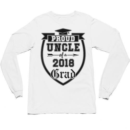 Proud Uncle Of a 2018 Grad Graduation Family Unisex Long Sleeve T-Shirt - Best Gift Smart
