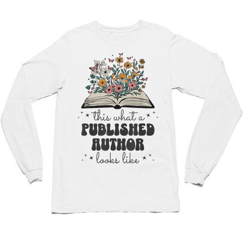 This Is What A Published Author Looks Like Book Writer Unisex Long Sleeve T-Shirt - Bookorys
